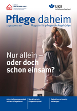 Pflege daheim - Magazin für pflegende Angehörige Ausgabe 2 Winter 2023